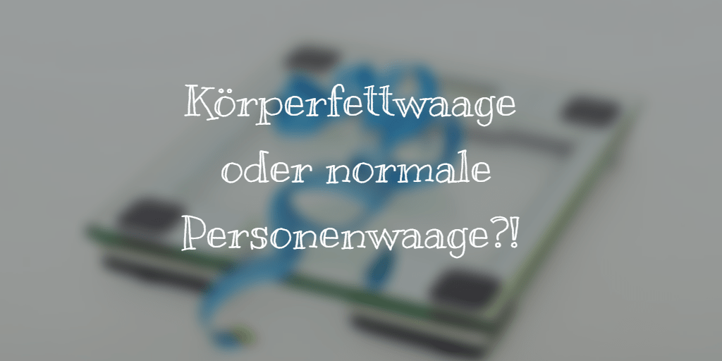 Korperfettwaage Oder Normale Waage Personenwaage Caloright De
